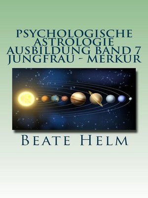 cover image of Psychologische Astrologie--Ausbildung Band 7 Jungfrau--Merkur